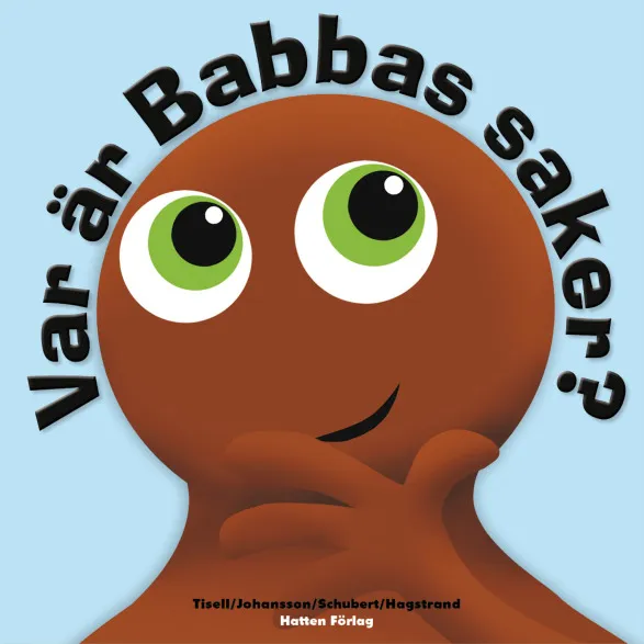 Bok, Var är Babbas saker - Babblarna